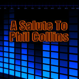 Album cover of A Salute To Phil Collins