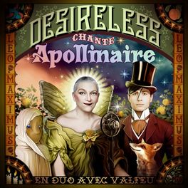 Album cover of Desireless chante Apollinaire (