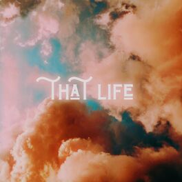 Album cover of That Life