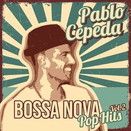 Album cover of Bossa Nova Pop Hits Vol. 2