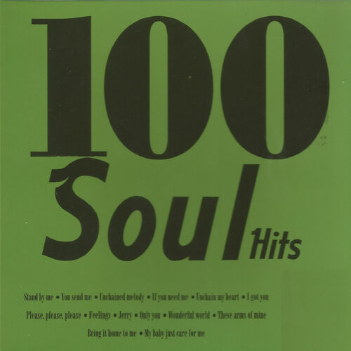 Various Artists - 100 Soul Hits: lyrics and songs | Deezer