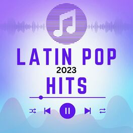 Album cover of Latin Pop Hits 2023
