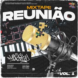 Album cover of Mixtape REUNIÃO Vol. 1