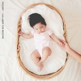 Album cover of Mozart - Lullabies for Bedtime for Mothers, Babies, Toddlers and Newborns
