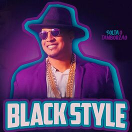 Album cover of Black Style: Solta o Tamborzão (Ao Vivo)
