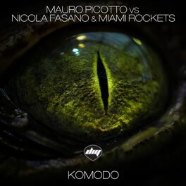 Album cover of Komodo (Mauro Picotto Vs Nicola Fasano & Miami Rockets)