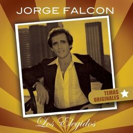 Album cover of Jorge Falcón-Los Elegidos