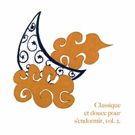 Album cover of Classique et douce pour s'endormir, Vol. 2