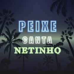 Download CD Alexandre Peixe – Peixe Canta Netinho 2019