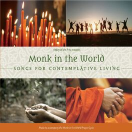 Album cover of Monk in the World: Songs for Contemplative Living