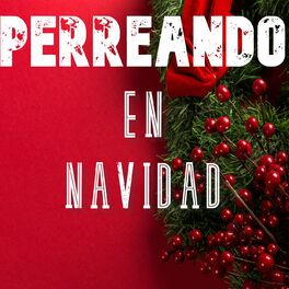 Album cover of Perreando En Navidad