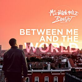 Album cover of Between Me and the World