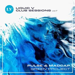 Album picture of Green Project (Liquid V Club Sessions, Vol. 7)