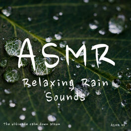 Album cover of Asmr - Relaxing Rain Sounds