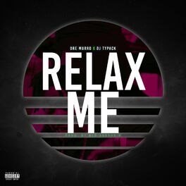 Album cover of Relax Me
