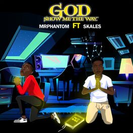 Album cover of God Show Me The Way (feat. Skales)