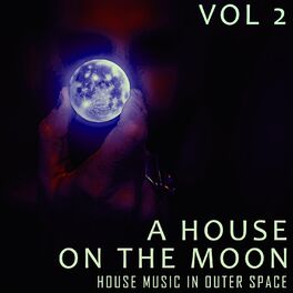 Album cover of A House on the Moon, Vol. 2