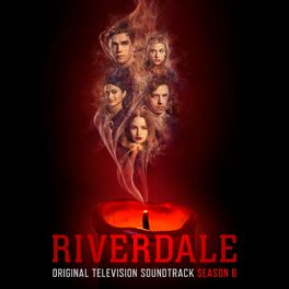 Album cover of Riverdale: Season 6 (Original Television Soundtrack)