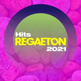 Album cover of Hits regaetón 2021