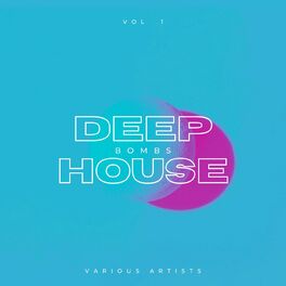 Album cover of Deep-House Bombs, Vol. 1