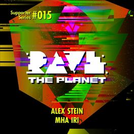 Album cover of Rave the Planet: Supporter Series, Vol. 015