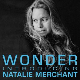 Album cover of Wonder: Introducing Natalie Merchant