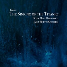 Album cover of Bryars: The Sinking of the Titanic