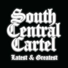 South Central Cartel: albums, songs, playlists | Listen on Deezer