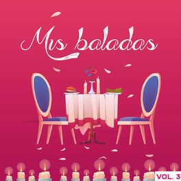 Album cover of Mis Baladas, Vol. 3 (Volumen 3)
