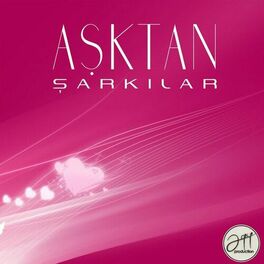 Album cover of Aşktan Şarkılar