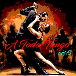 Album cover of A Todo Tango, Vol.6