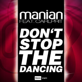Album cover of Don't Stop the Dancing
