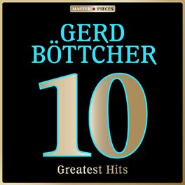 Album cover of Masterpieces presents Gerd Böttcher: 10 Greatest Hits