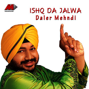 Download Daler Mehndi album songs: Aao Ji | Boomplay Music