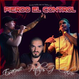 Album cover of Pierdo el Control (feat. Esaeme & Calvo)