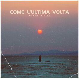 Album cover of Come l'ultima volta (feat. Mine)