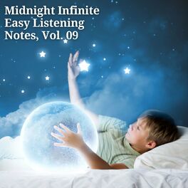 Album cover of Midnight Infinite Easy Listening Notes, Vol. 09