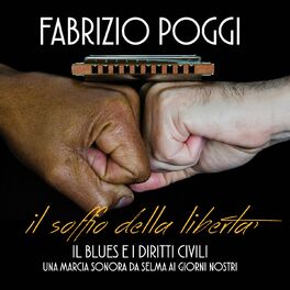 Album cover of Il soffio della liberta' (Il blues e i diritti civili: una marcia sonora da Selma ai giorni nostri)