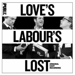 Album cover of Love's Labour's Lost (Original Cast Recording)