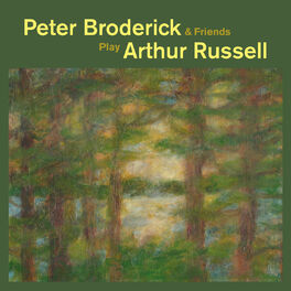 Album cover of Peter Broderick & Friends Play Arthur Russell