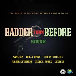 Album cover of Badder Than Before Riddim