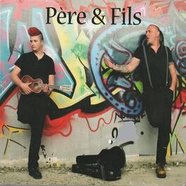 Album cover of Père et Fils