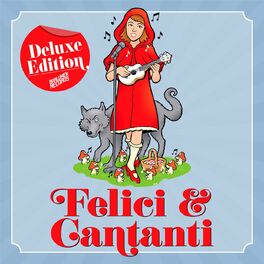 Album cover of Felici & Cantanti (Deluxe Edition 2020)
