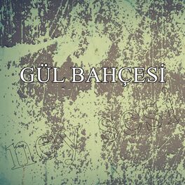 Album cover of Gül Bahçesi