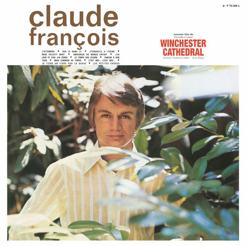 Claude François - J'attendrai : Chansons Et Paroles | Deezer