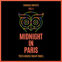 Album cover of Midnight In Paris (Tech House Night Owls), Vol. 4