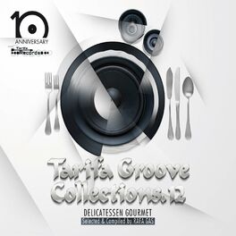 Album cover of Tarifa Groove Collections 12 - Delicatessen Gourmet