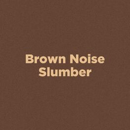 Album cover of Brown Noise Slumber