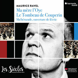 Album cover of Ravel: Ma Mère l'Oye, Le tombeau de Couperin & Shéhérazade, ouverture de féerie