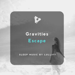 Album cover of Gravities Escape